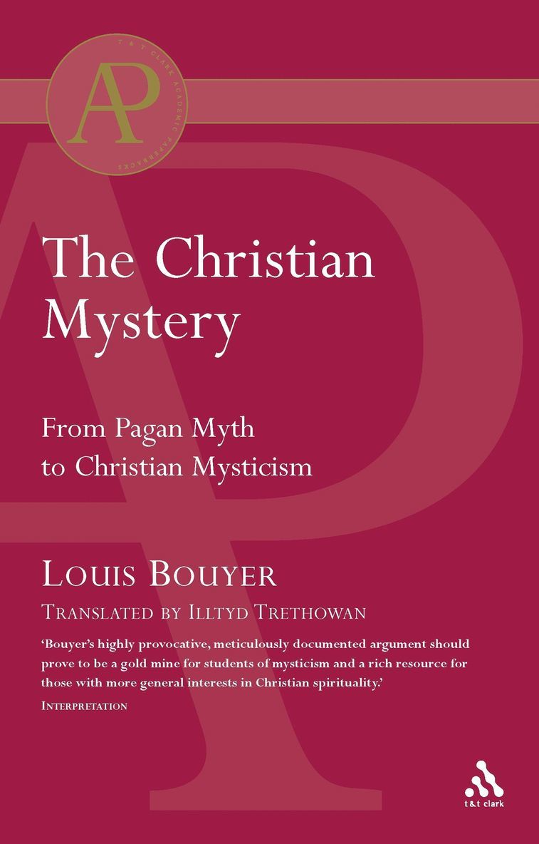 Louis Bouyer - Christian Mystery, Häftad