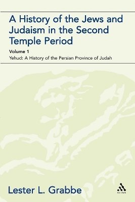 Lester L. Grabbe, Lester L. Grabbe - History of the Jews and Judaism in the Second Temple Period (vol. 1), Häftad