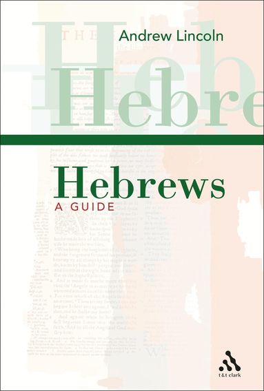 Andrew Lincoln - Hebrews, Inbunden