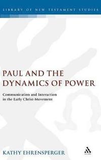 bokomslag Paul and the Dynamics of Power