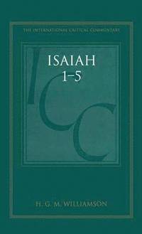 bokomslag Isaiah 1-5 (ICC)