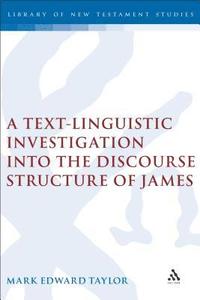 bokomslag A Text-Linguistic Investigation into the Discourse Structure of James
