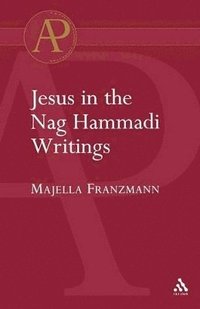 bokomslag Jesus in the Nag Hammadi Writings