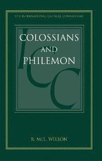 bokomslag Colossians and Philemon (ICC)