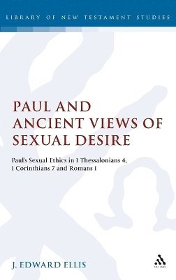 bokomslag Paul and Ancient Views of Sexual Desire