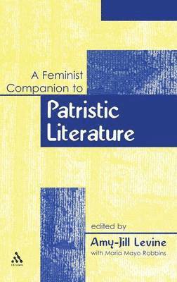 A Feminist Companion to Patristic Literature 1