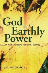 bokomslag God and Earthly Power