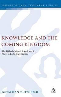 bokomslag Knowledge and the Coming Kingdom