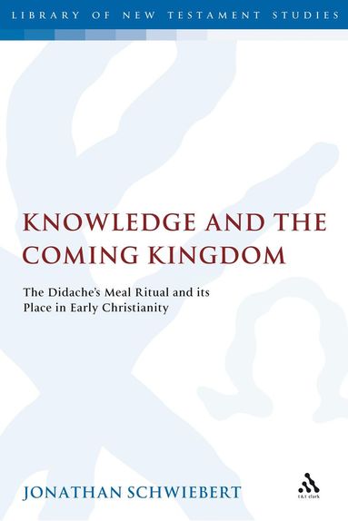 bokomslag Knowledge and the Coming Kingdom