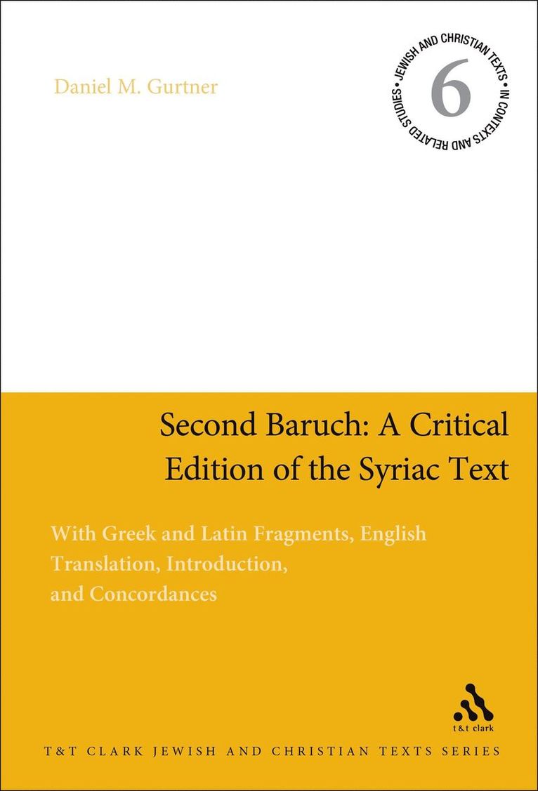 Second Baruch: A Critical Edition of the Syriac Text 1