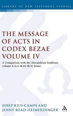 Message of Acts in Codex Bezae (vol 4)