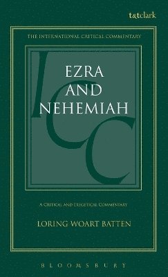 Loring Woart Batten - Ezra and Nehemiah, Inbunden