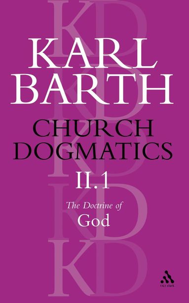 bokomslag Church Dogmatics The Doctrine of God, Volume 2, Part 1