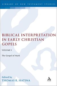 bokomslag Biblical Interpretation in Early Christian Gospels Volume 1