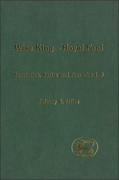 bokomslag Wise King, Royal Fool