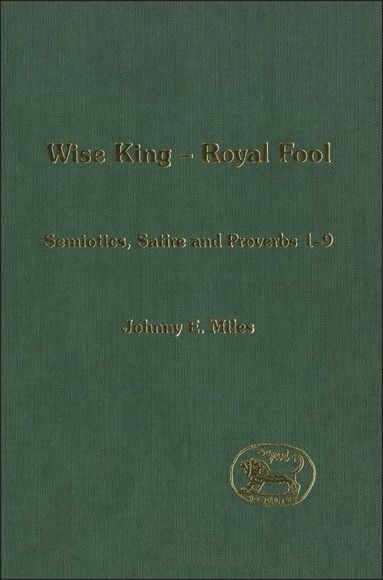 bokomslag Wise King, Royal Fool