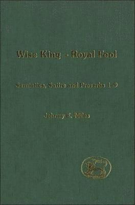 Wise King, Royal Fool 1