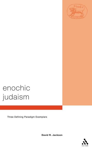 David R. Jackson, Lester L. Grabbe - Enochic Judaism, Häftad
