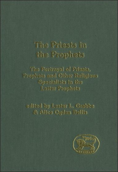 Lester L. Grabbe, Alice Ogden Bellis - Priests in the Prophets, Inbunden