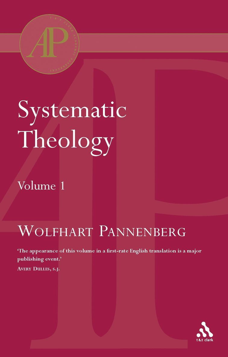 Wolfhart Pannenberg - Systematic Theology Vol 1, Häftad