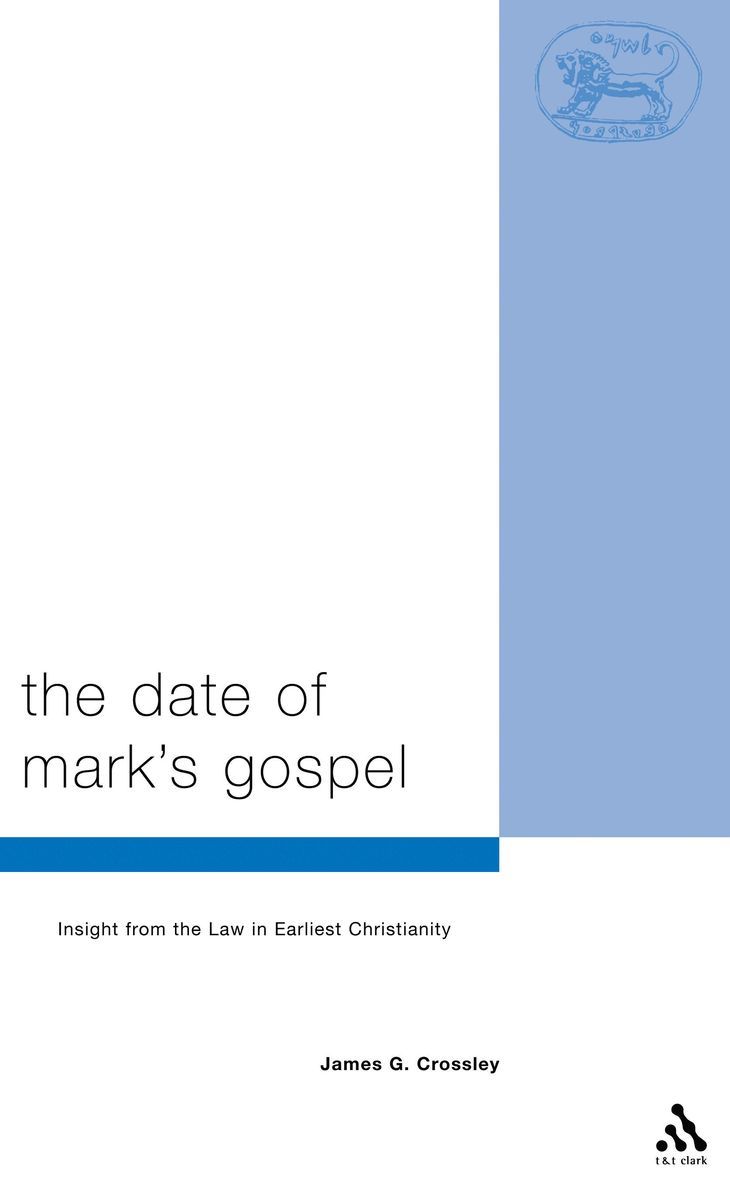 The Date of Mark's Gospel 1