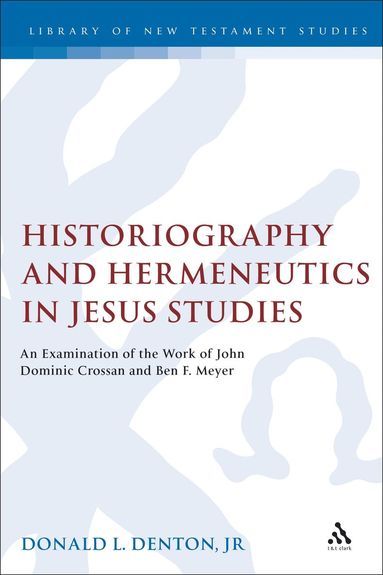 bokomslag Historiography and Hermeneutics in Jesus Studies