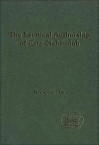 bokomslag The Levitical Authorship of Ezra-Nehemiah