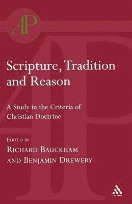 Scripture, Tradition and Reason 1