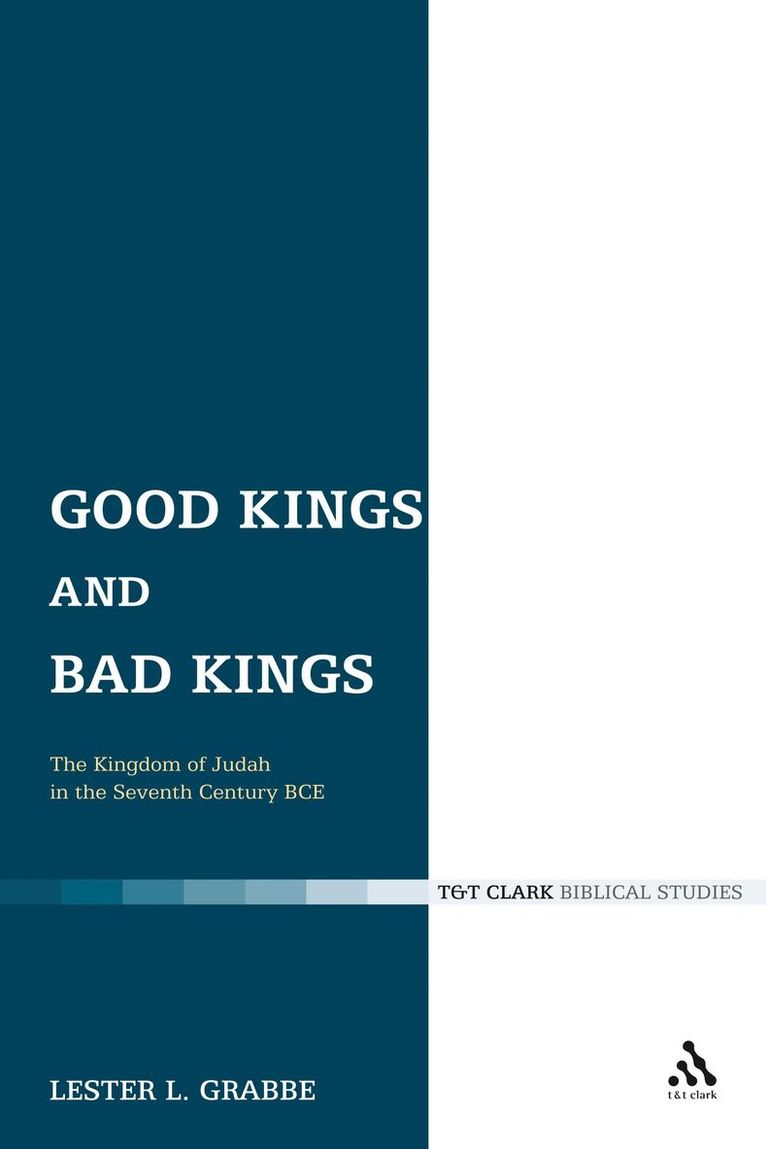 Lester L. Grabbe, Andrew Mein - Good Kings and Bad Kings, Häftad