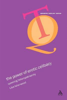 Power of Erotic Celibacy