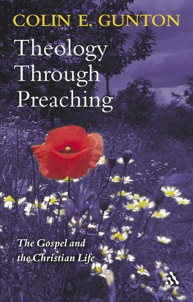 Colin E. Gunton - Theology Through Preaching, Häftad