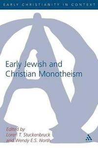 bokomslag Early Jewish and Christian Monotheism