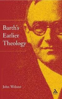 bokomslag Barth's Earlier Theology