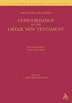 A Concordance to the Greek New Testament 1
