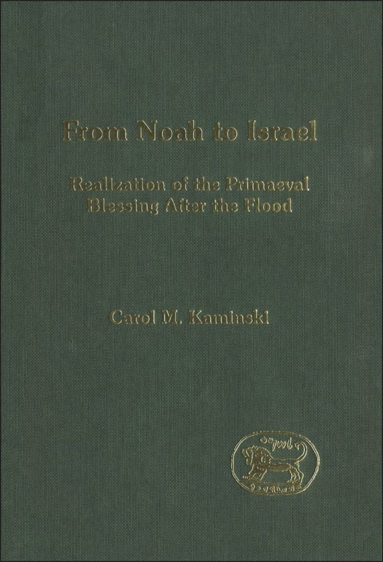 Carol M. Kaminski, Andrew Mein - From Noah to Israel, Inbunden
