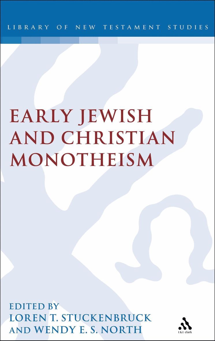 Early Jewish and Christian Monotheism 1