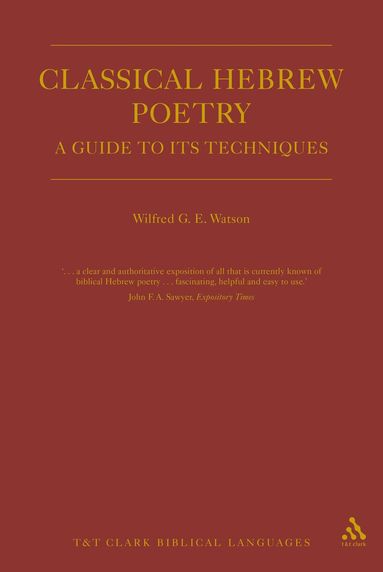 Wilfred G. E. Watson - Classical Hebrew Poetry, Häftad