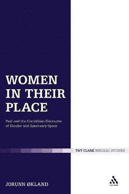 Jorunn Økland, Chris Keith - Women in Their Place, Häftad