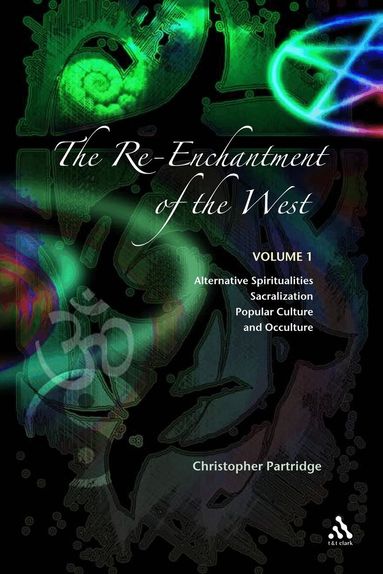 Christopher Partridge - Re-Enchantment of the West, Häftad