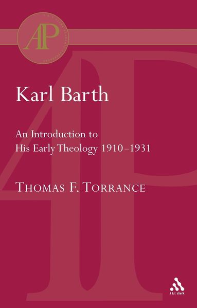 Thomas F. Torrance - Karl Barth: Introduction to Early Theology, Häftad
