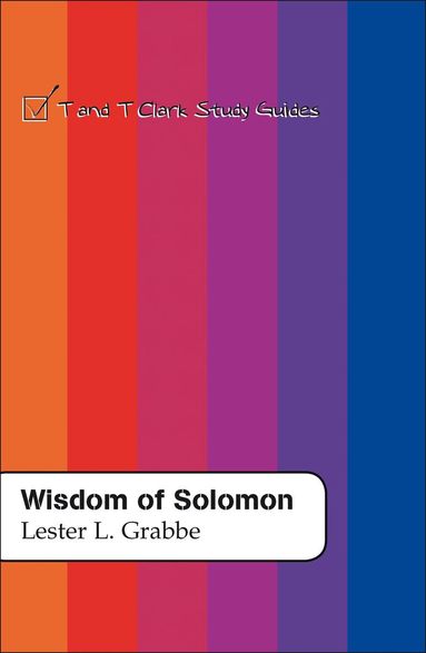 Lester L. Grabbe, Michael A. Knibb, R. N. Whybray - Wisdom of Solomon, Häftad