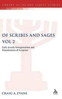 bokomslag Of Scribes and Sages, Vol 2