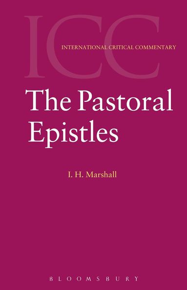 I. Howard Marshall, Christopher M. Tuckett, C. E. B. Cranfield - Pastoral Epistles, Häftad