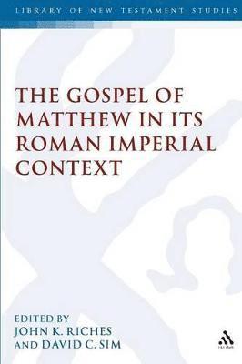 bokomslag Gospel of Matthew in its Roman Imperial Context