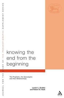Knowing the End From the Beginning 1