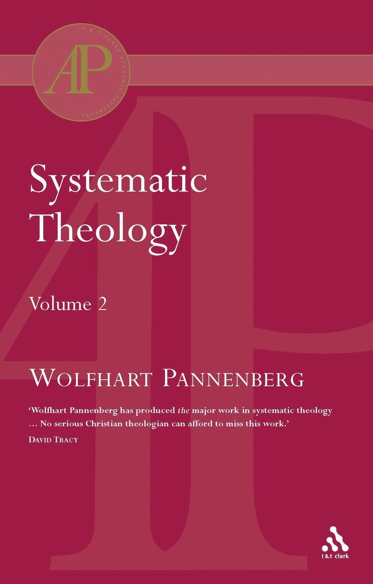 Wolfhart Pannenberg - Systematic Theology Vol 2, Häftad