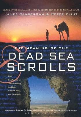 Meaning of the Dead Sea Scrolls