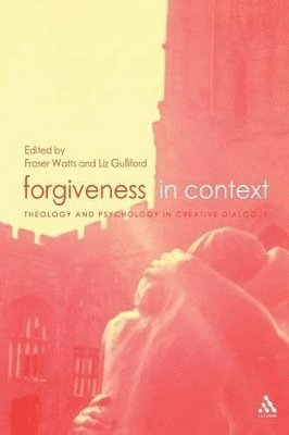 Forgiveness in Context 1