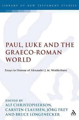 Paul, Luke and the Graeco-Roman World 1