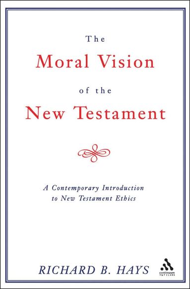 bokomslag Moral Vision of the New Testament